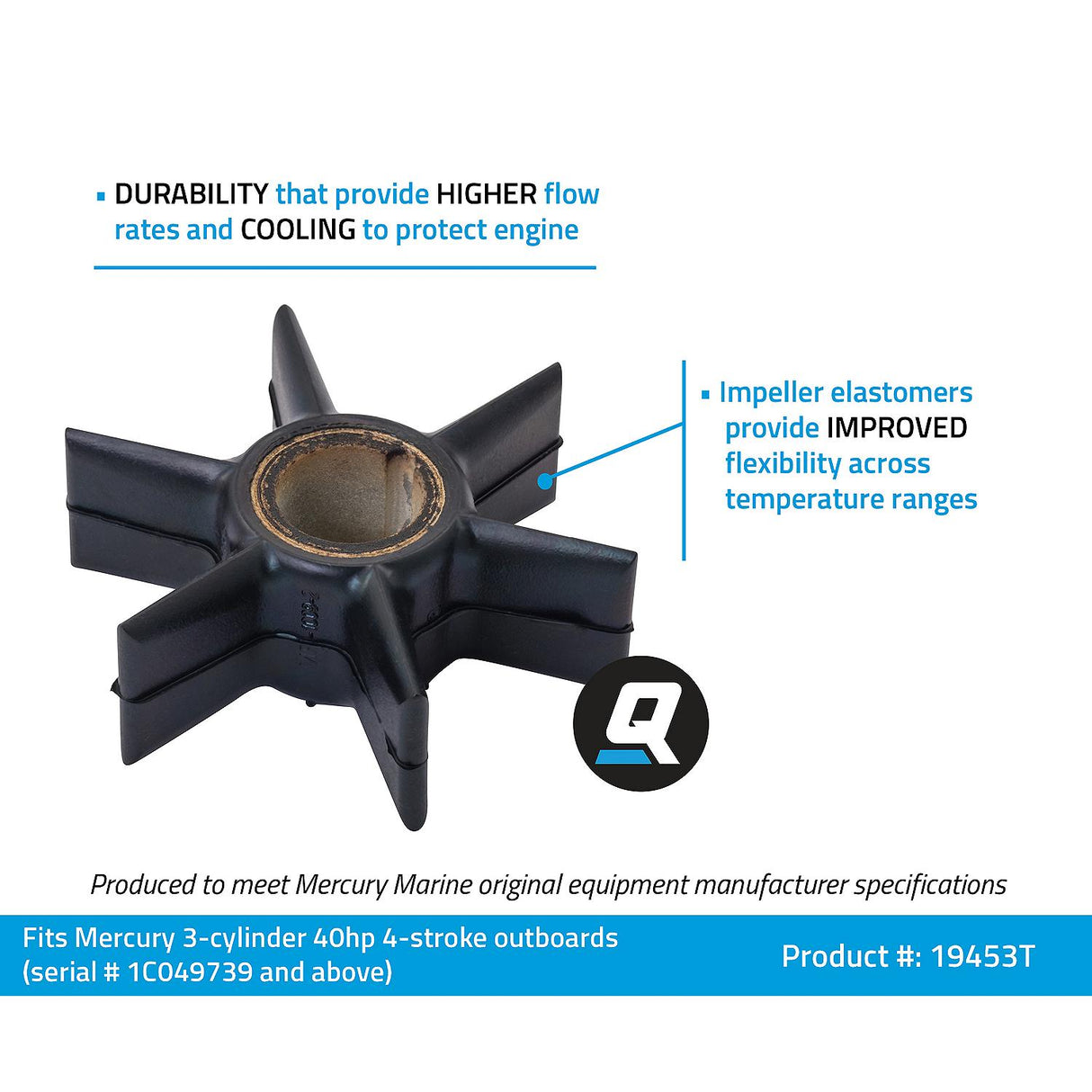 OEM Mercury / Quicksilver 19453T Water Pump Impeller for Mercury 3-Cylinder 40hp 4-Stroke Outboards
