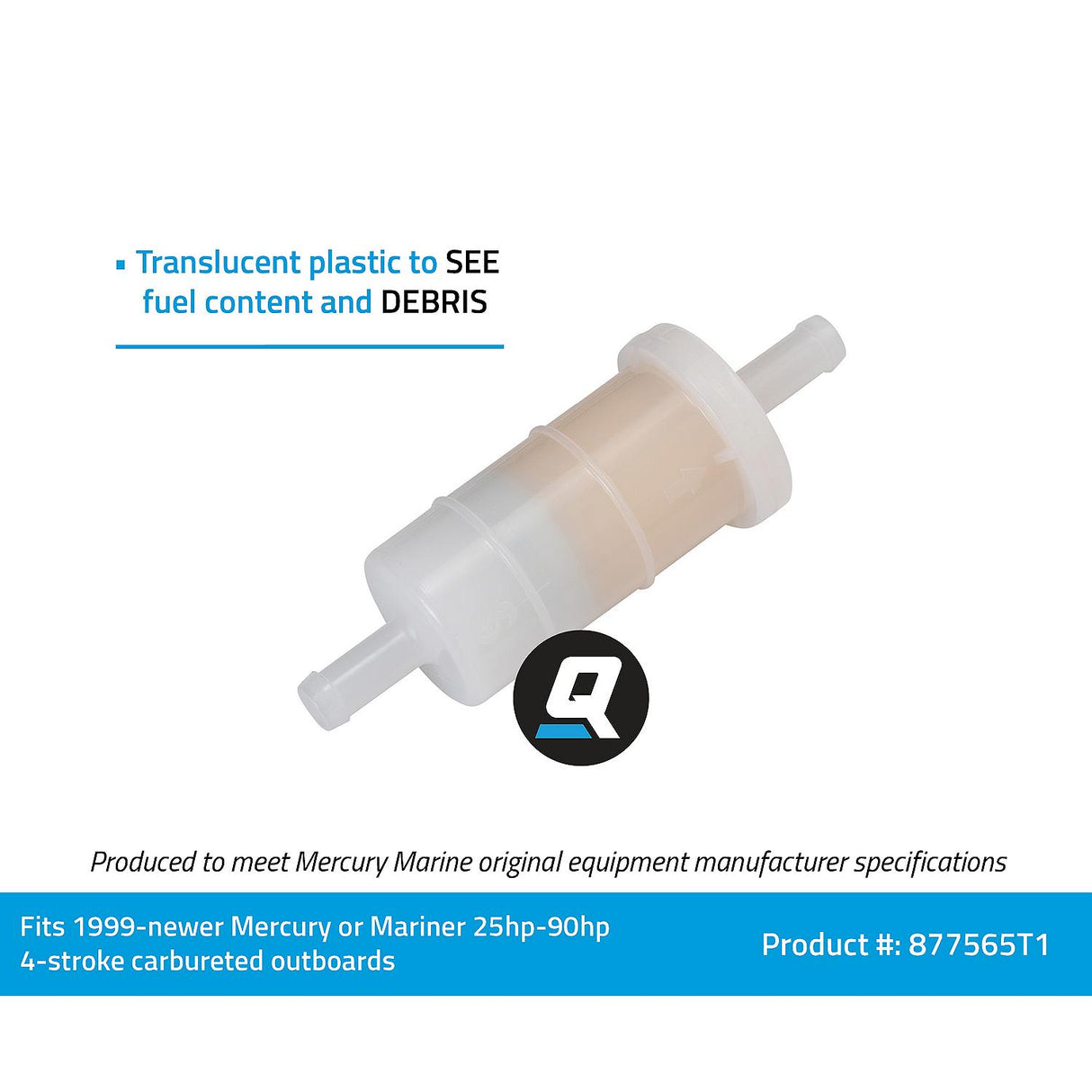 OEM Mercury / Quicksilver 877565T1 Inline Fuel Filter for Mercury and Mariner Carbureted 4-Stroke Outboards