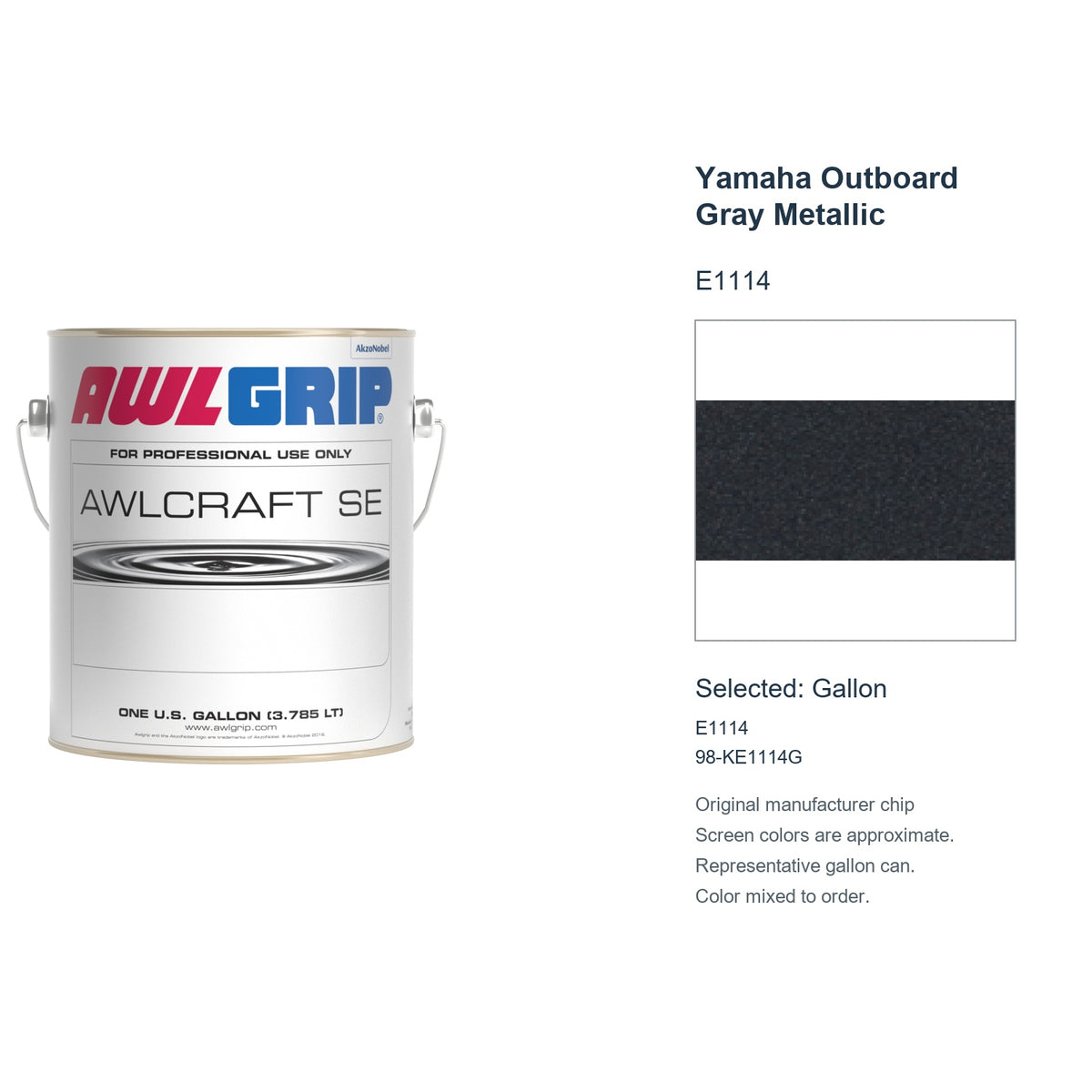 Awlgrip Awlcraft SE Yamaha Outboard Gray Metallic E1114, selected Gallon, E1114: original manufacturer chip with representative gallon can
