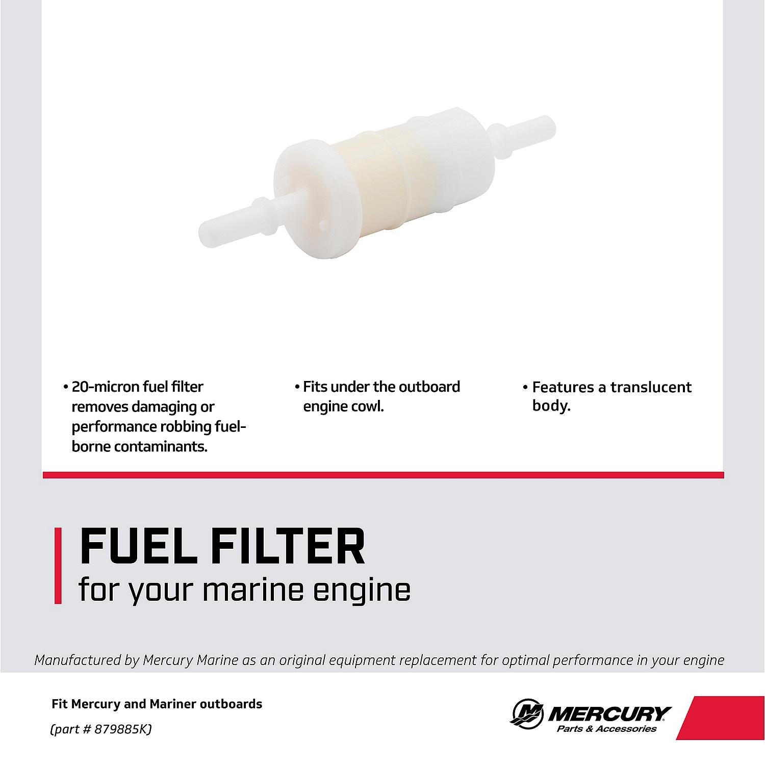 Mercury In-Line Fuel Filter 879885K for Select Mercury 30-400hp FourStroke Outboards