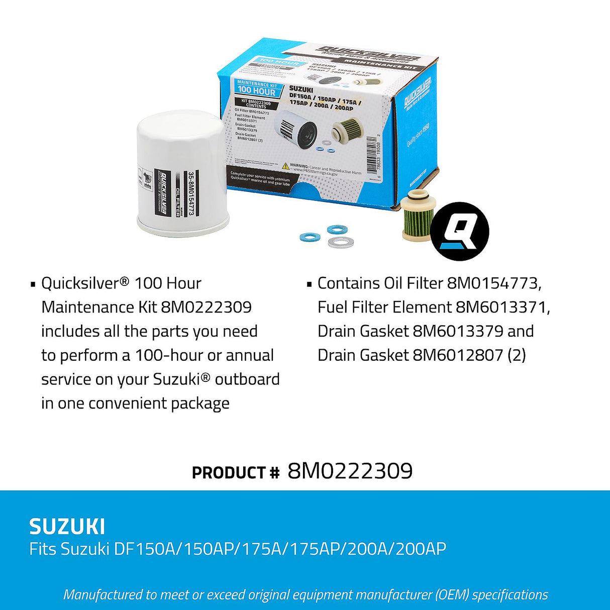 OEM Mercury / Quicksilver 8M0222309 100 Hour Maintenance Kit, Suzuki DF150A/150AP/175A/175AP/200A/200AP