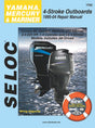 Seloc Yamaha, Mercury, & Mariner Outboard Repair Manual for 1995 - 2004