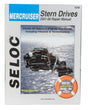Seloc MerCruiser Stern Drive Repair Manual for 2001 - 2013